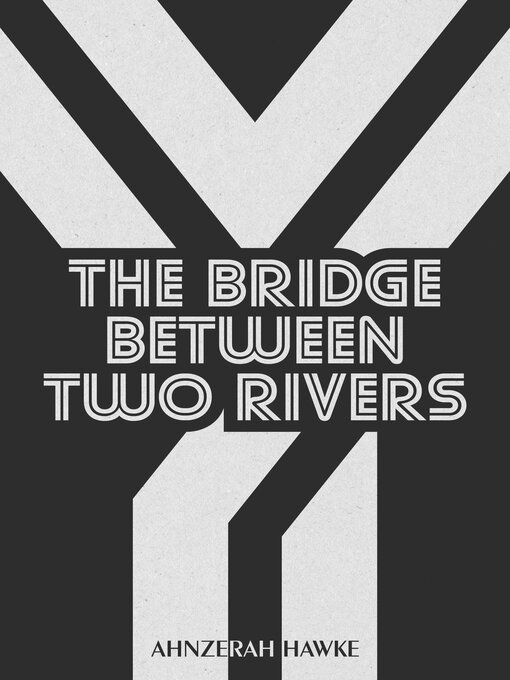 Cover image for The Bridge Between Two Rivers